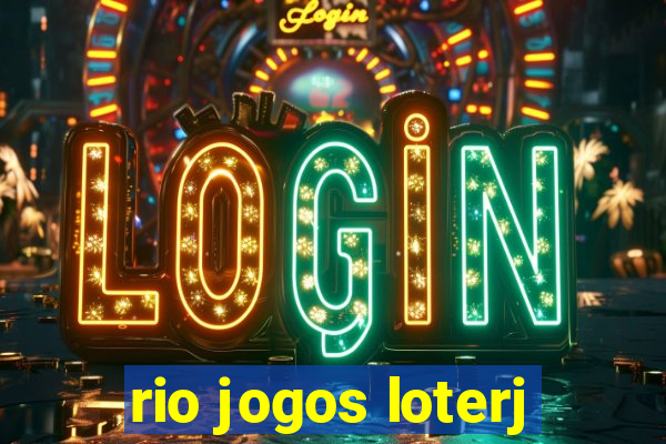 rio jogos loterj